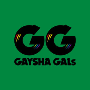 GAYSHA GALs「LAGER DANCE '69」